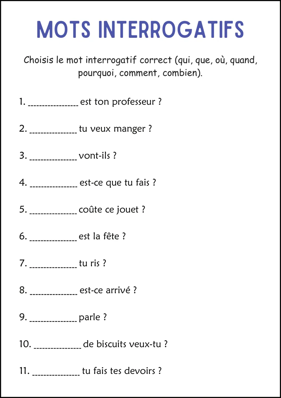 French question-word mixed review: 11 sentences about a teacher, food, a toy's cost, a party, and more