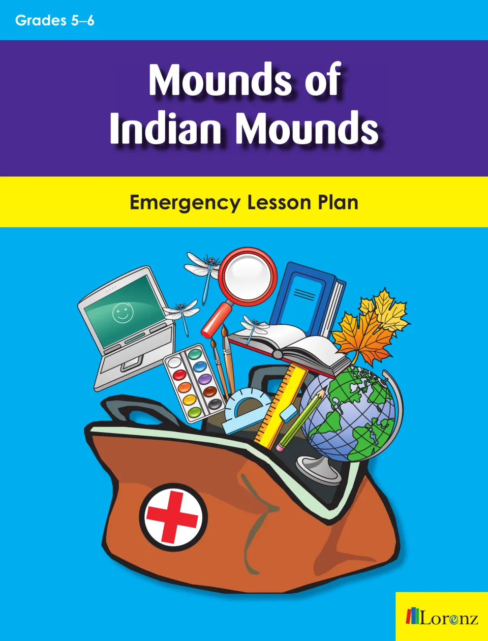 Mounds of Indian Mounds emergency lesson plan cover for grades 5–6, with a first-aid bag full of school supplies