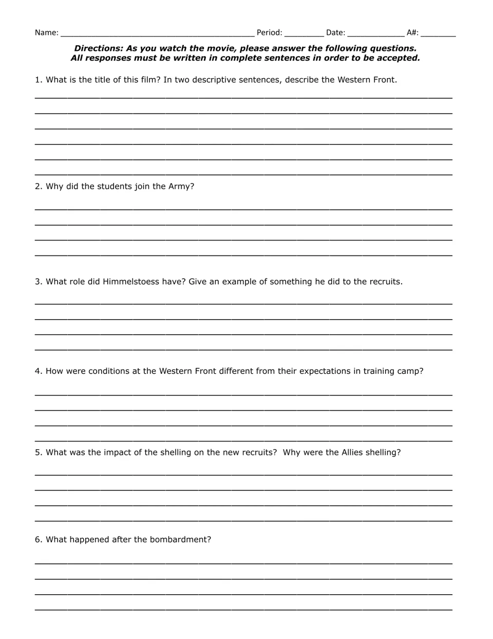 Viewing questions 1-6 on enlistment, Himmelstoess and the first shelling; students answer in complete sentences