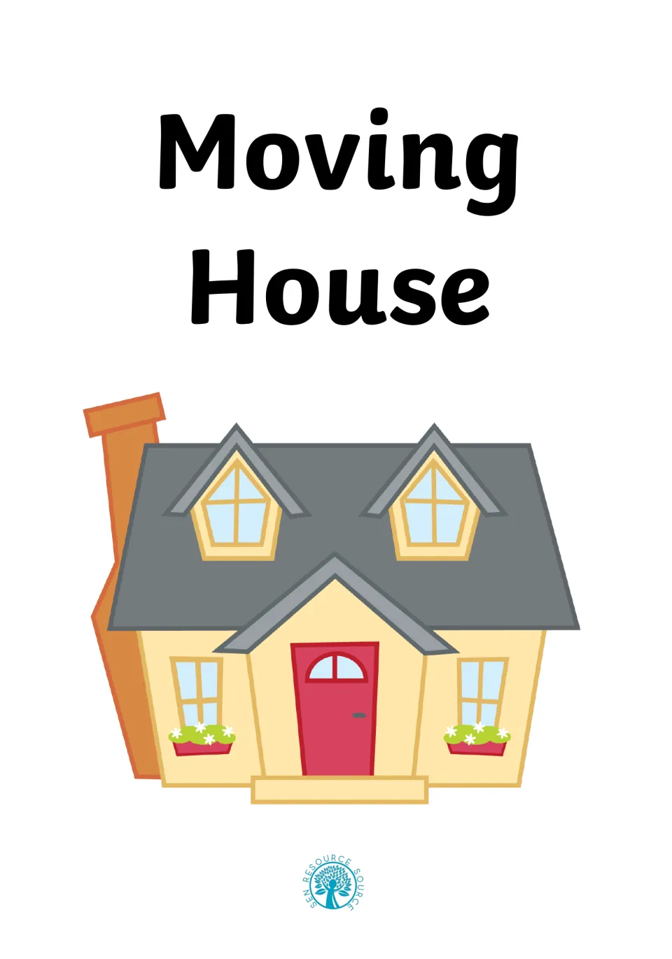 Cover of a social story about moving house, showing the title Moving House above a yellow cottage with a red door