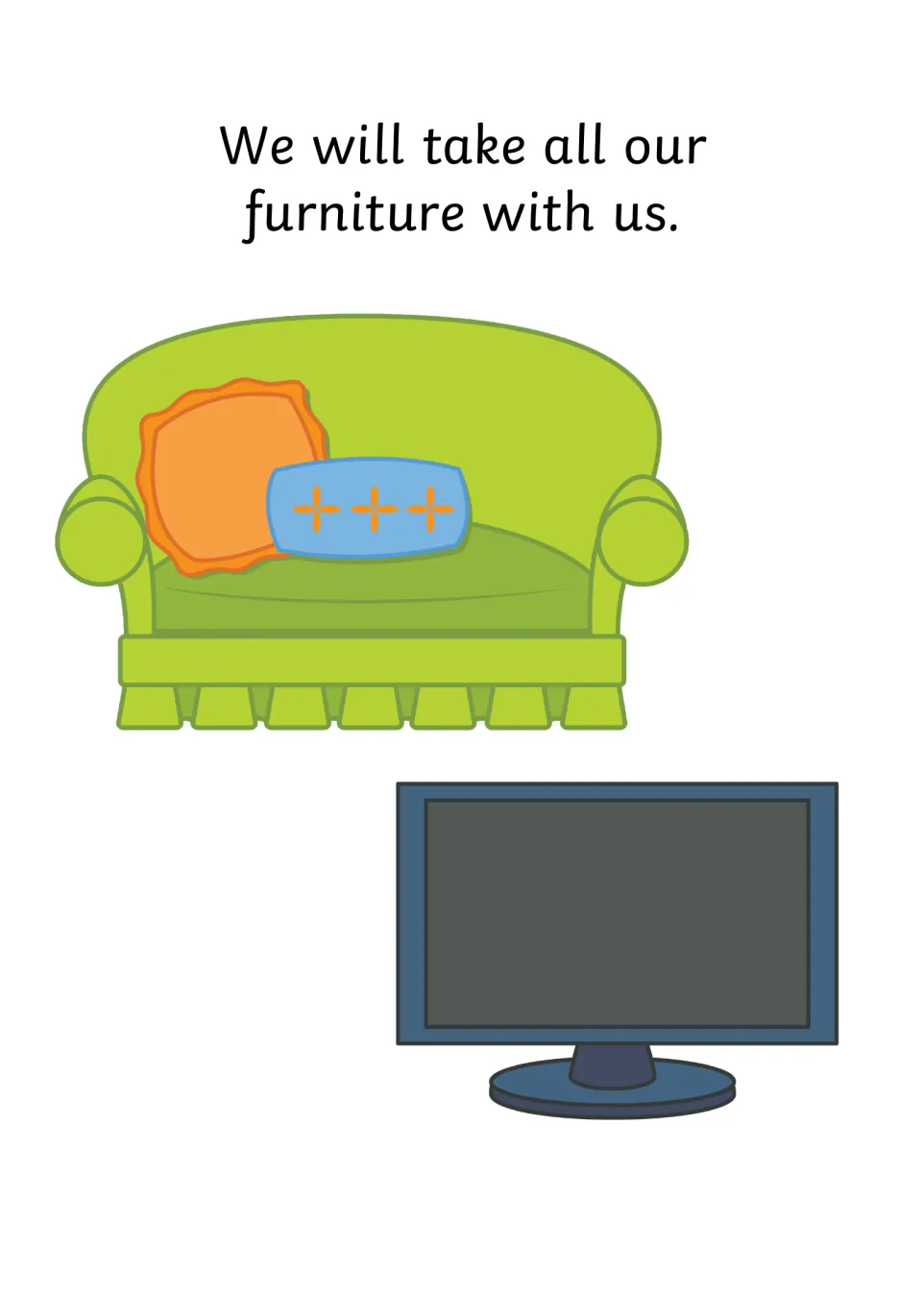 Furniture page: text says we will take all our furniture with us, illustrated by a green sofa with cushions and a TV