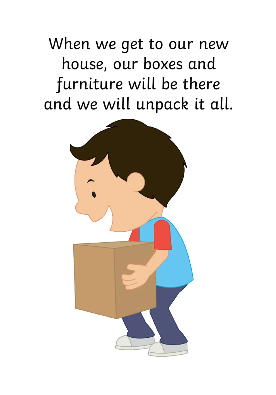 Unpacking page: text says our boxes and furniture will be at the new house to unpack; a boy carries a cardboard box