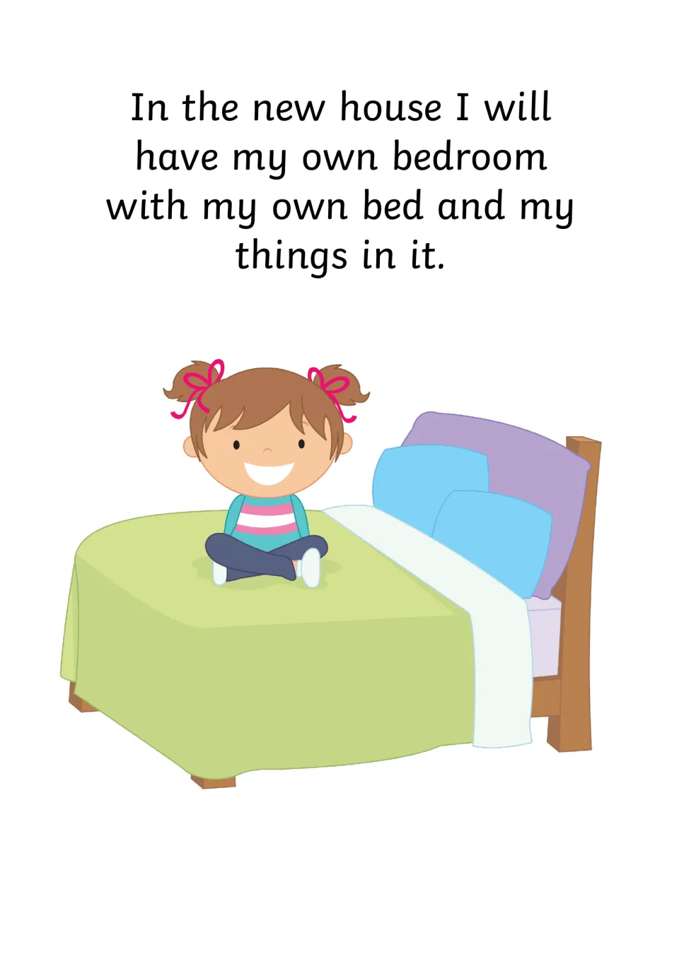 Bedroom page: text says I will have my own bedroom and bed in the new house; a smiling girl sits cross-legged on a bed