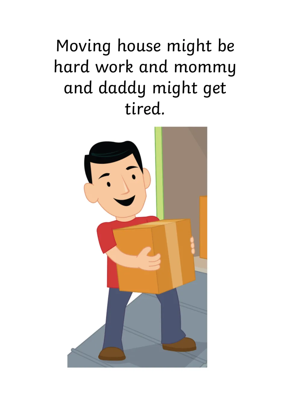 Feelings page: text says moving might be hard work and mommy and daddy might get tired; a man carries a big box