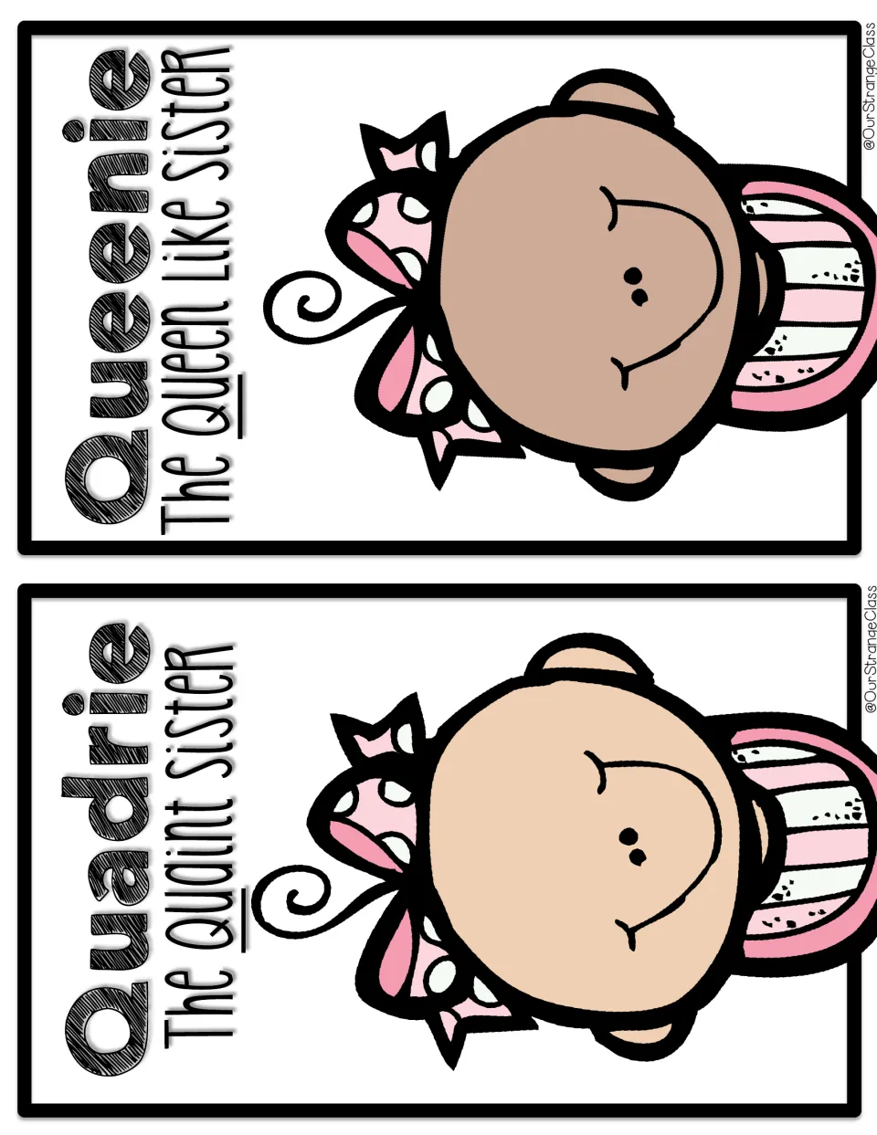 Half-page name cards for Queenie the Queen Like Sister and Quadrie the Quaint Sister, babies in pink bows, qu underlined