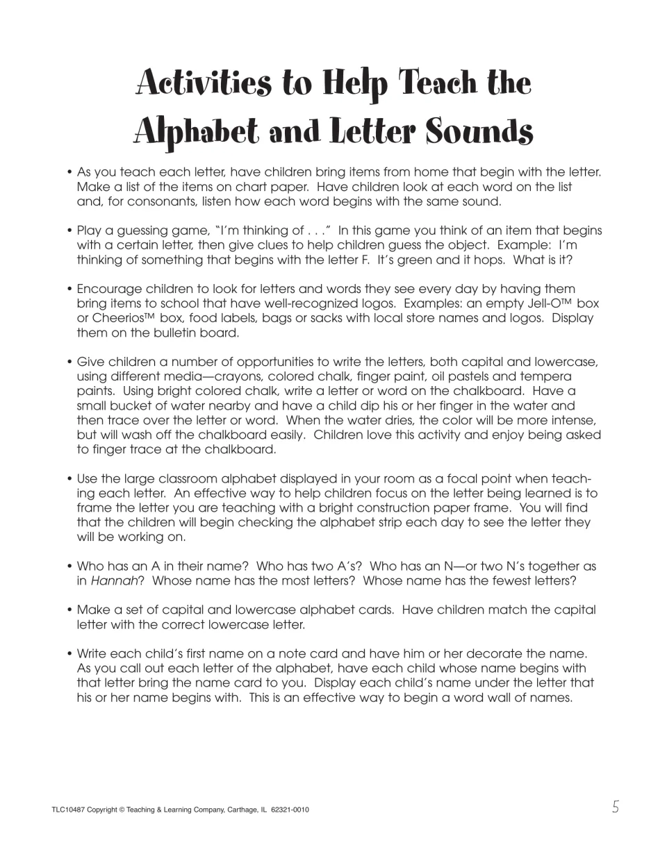 Activities to Help Teach the Alphabet and Letter Sounds: guessing game, logo hunt, chalk tracing, letter matching