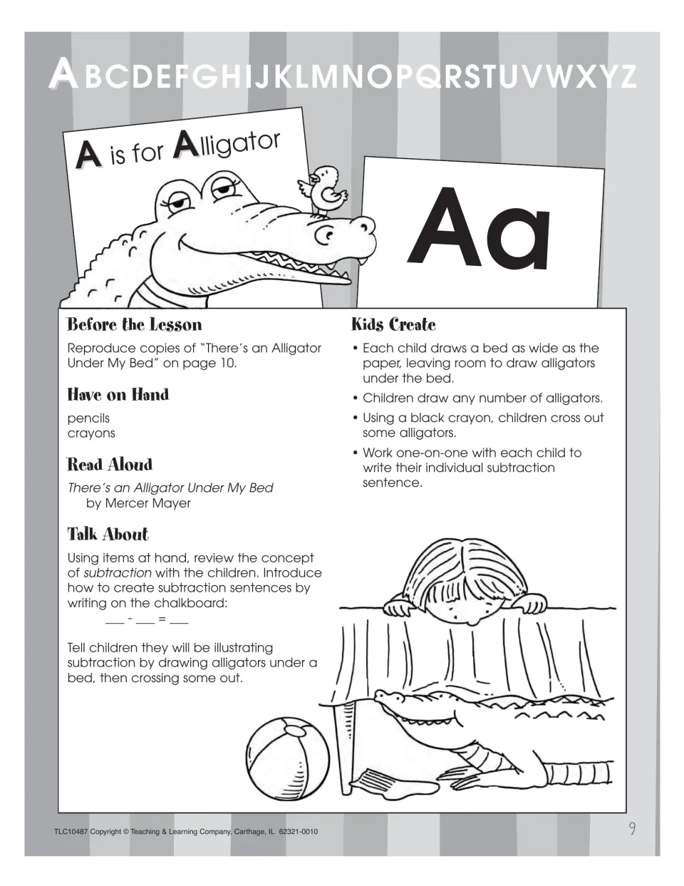 A is for Alligator lesson: read There's an Alligator Under My Bed, then draw alligators and cross some out to subtract