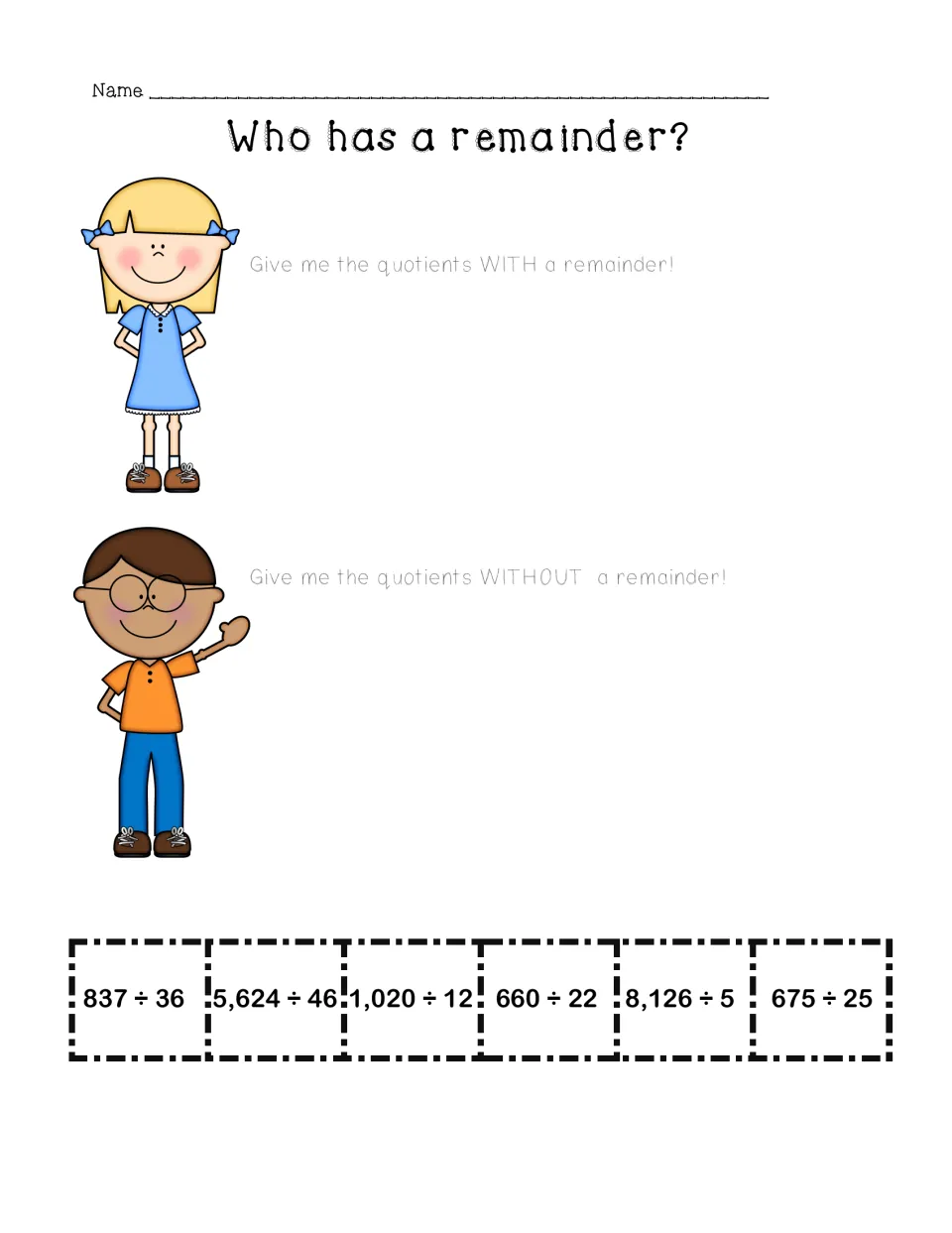 Who has a remainder? Students divide six problems like 837 ÷ 36 and sort them by quotients with or without a remainder