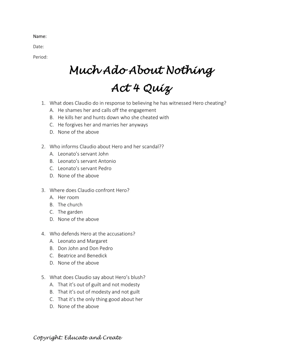 Act 4 quiz, questions 1-5: multiple choice on Claudio shaming Hero at the church, her blush and who defends her