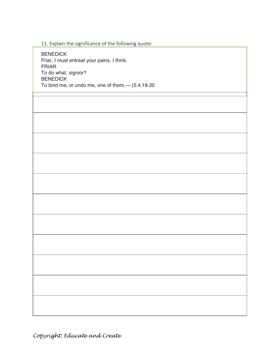 Quote analysis, question 11: students explain the significance of Benedick telling the Friar 'To bind me, or undo me'