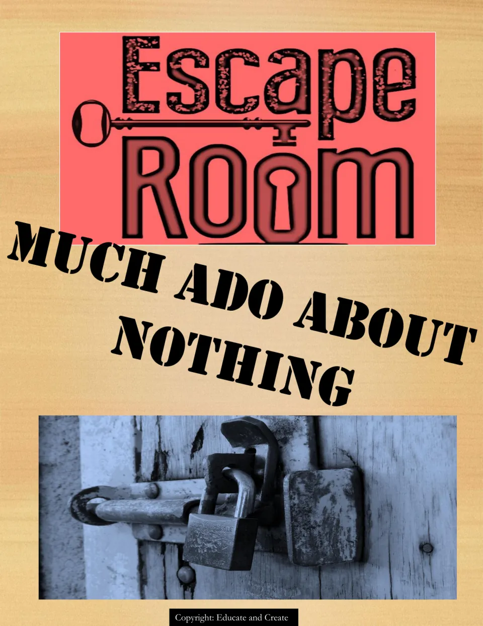 Much Ado About Nothing Escape Room cover: Escape Room logo with a key, stenciled play title and a padlocked wooden door