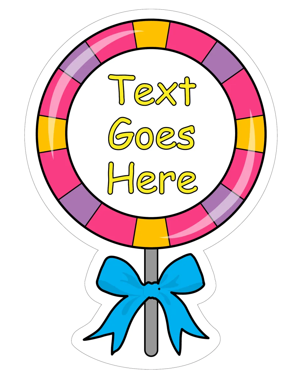 Large classroom lollipop label 4 of 6 reads “Text Goes Here” in yellow, with pink, purple, and gold sections