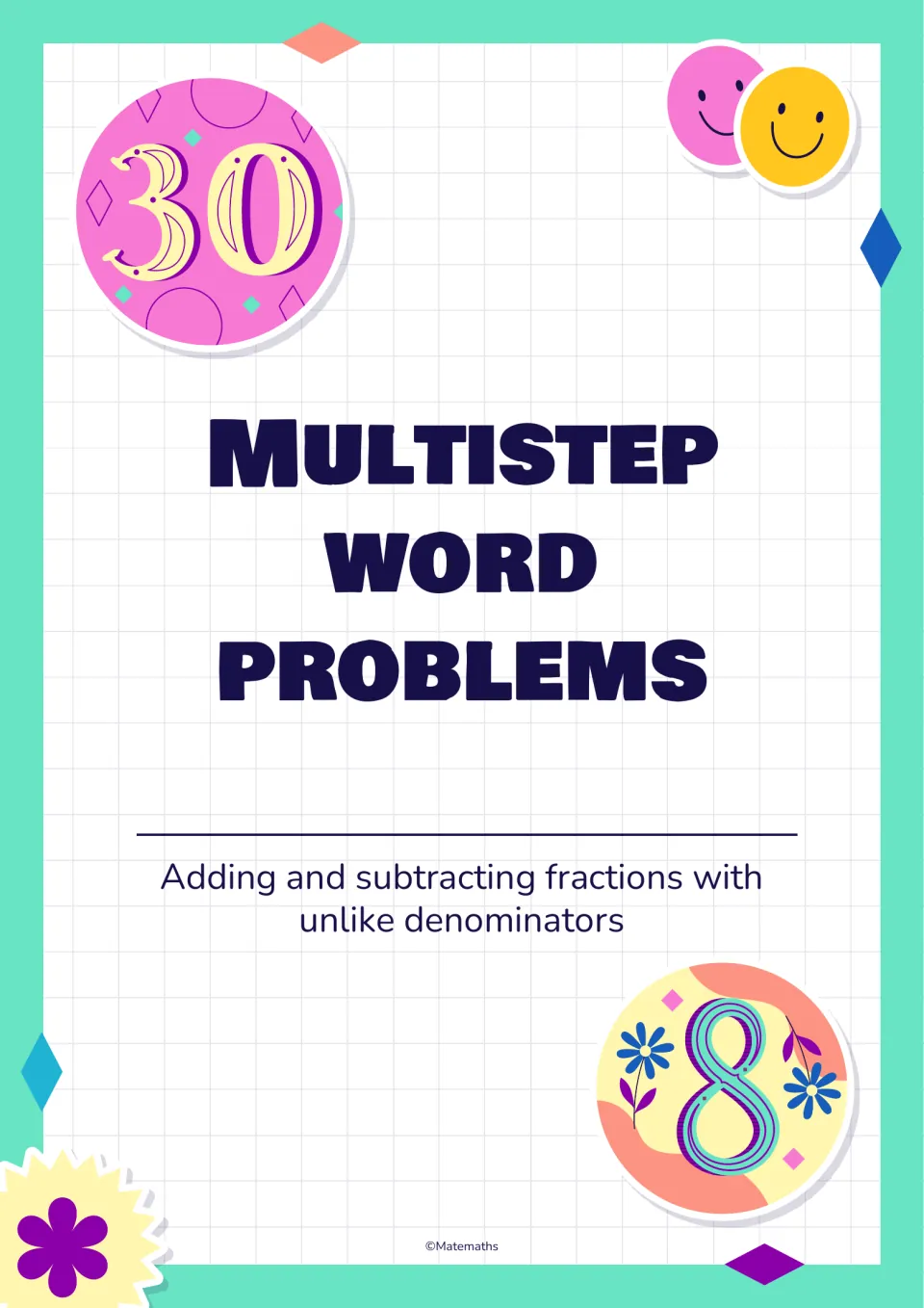 Cover: Multistep Word Problems, adding and subtracting fractions with unlike denominators, by Matemaths