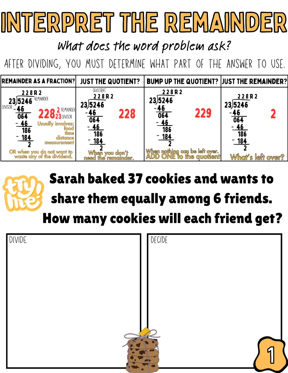 Remainder word problem: students divide 37 cookies among 6 friends, then decide which part of the answer to use