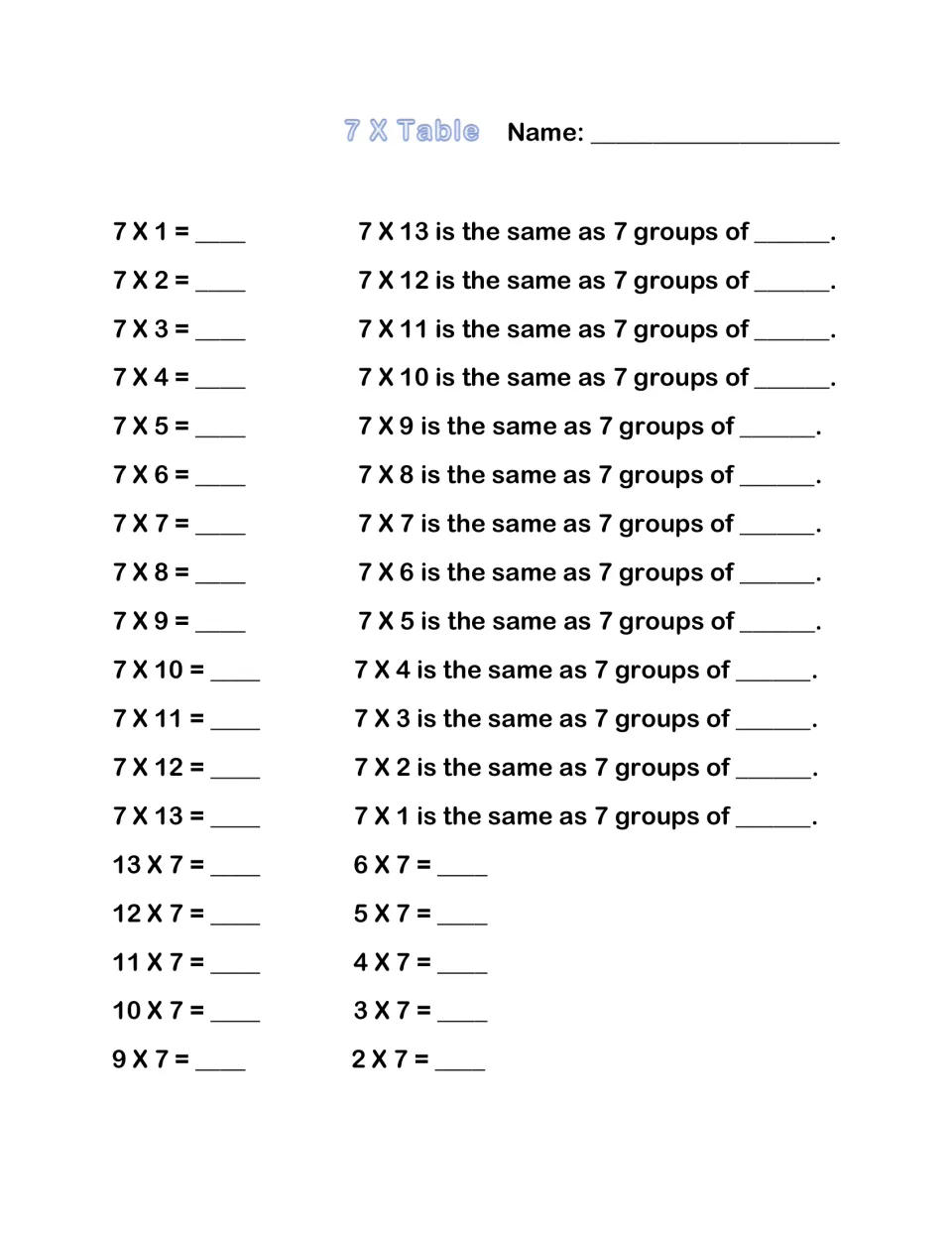 7 X Table: students answer the sevens from 7 x 1 to 7 x 13 and 2 x 7 to 13 x 7, and complete 7 groups of sentences