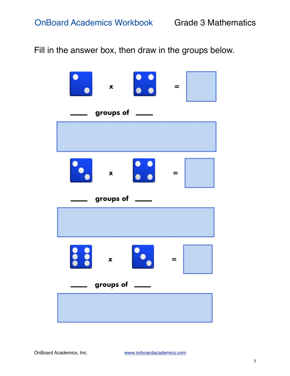 Equal groups practice: students solve dice facts 2 x 4, 3 x 4 and 6 x 3, write the groups and draw each group below