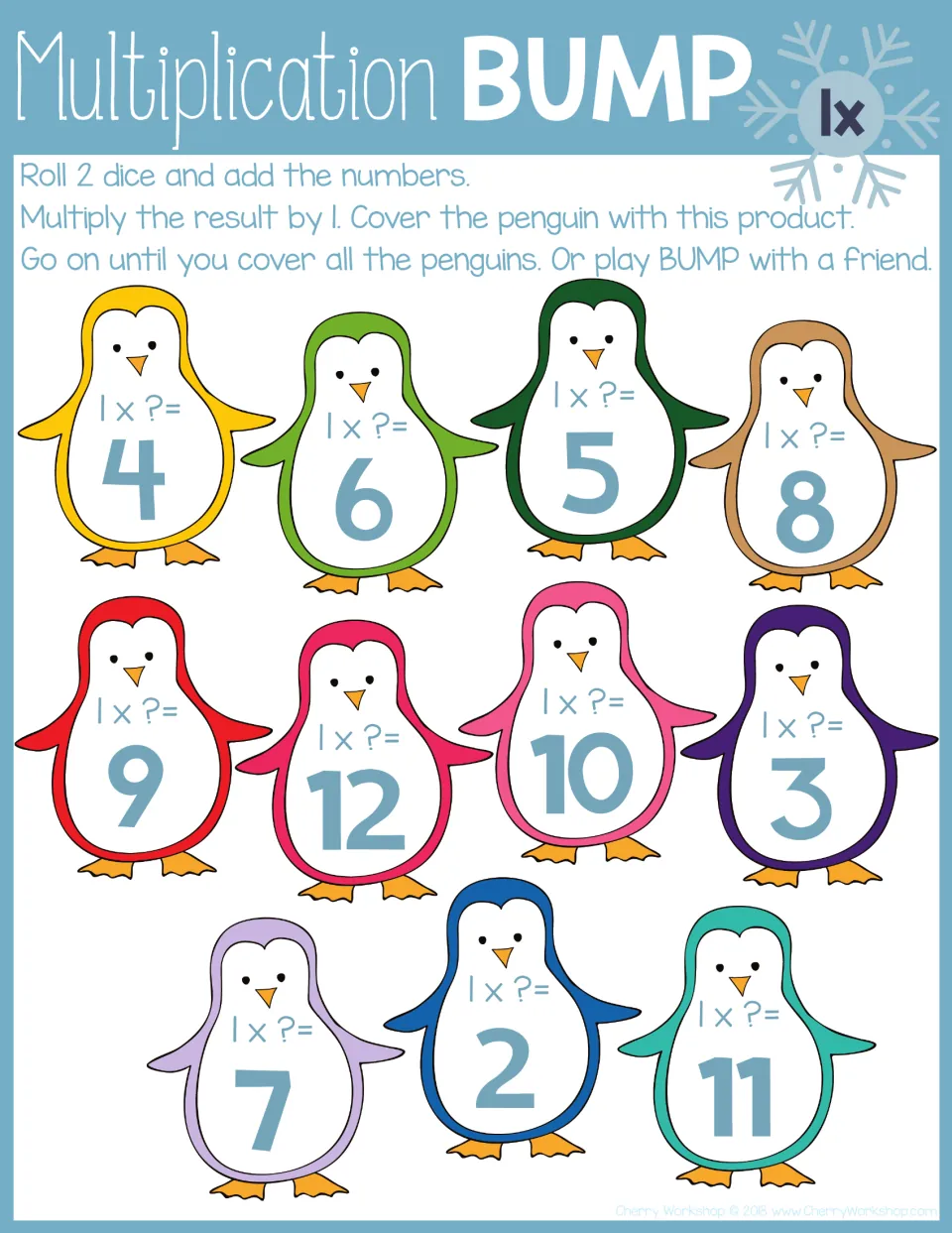 1x times table: students roll 2 dice, add them, multiply by 1 and cover the matching product on rainbow penguins 2 to 12