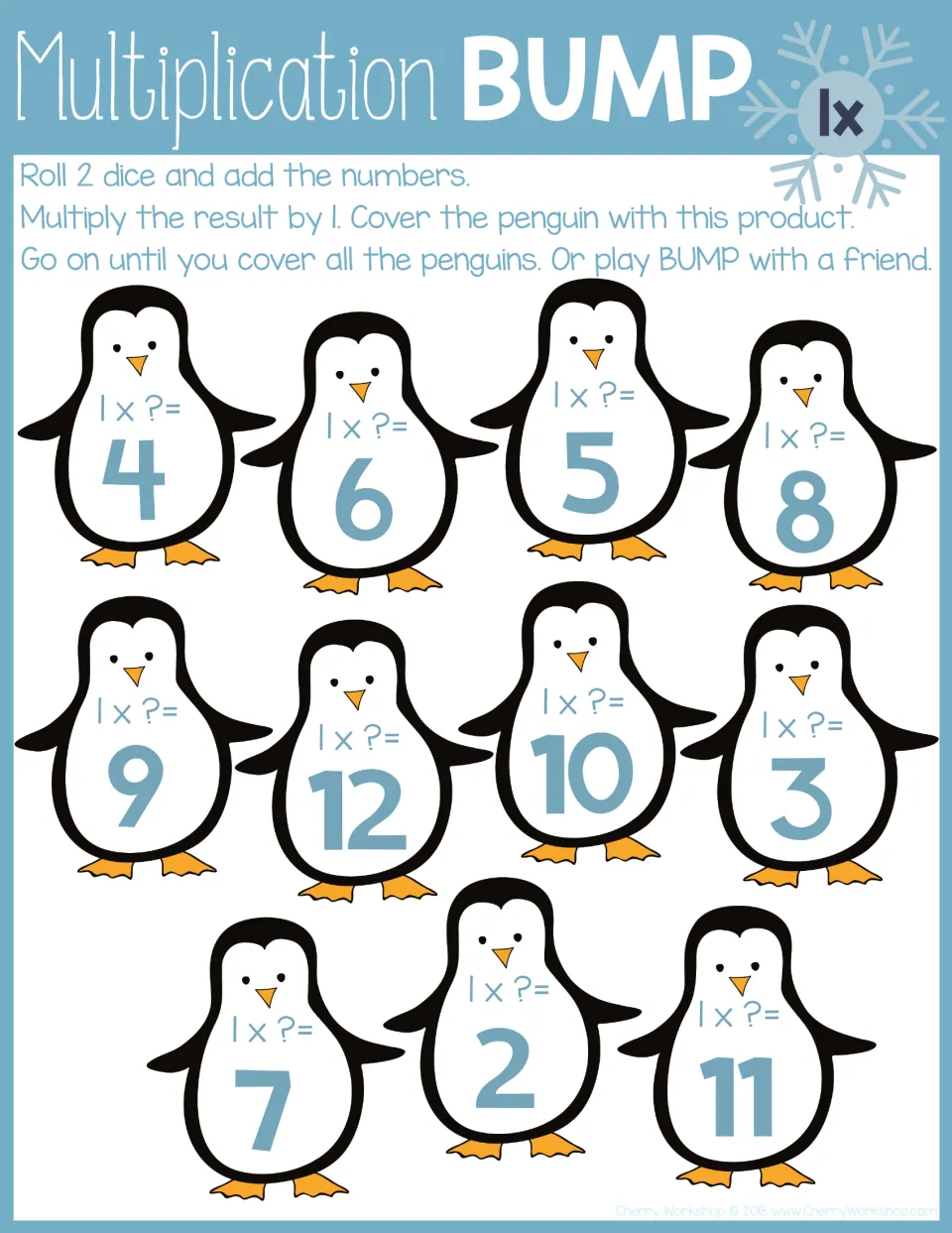 1x facts game: roll and add 2 dice, multiply the sum by 1, then cover that number on one of 11 black-and-white penguins