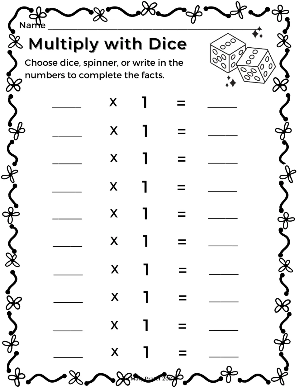 Multiply with Dice, ones facts: students roll a number, write it before x 1 and record the product for 10 equations