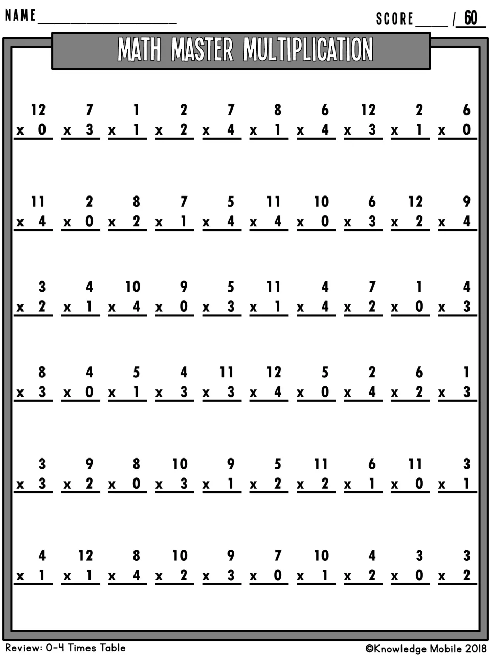 Math Master Multiplication quiz: students solve 60 vertical 0-4 times table facts with factors up to 12 and record a score