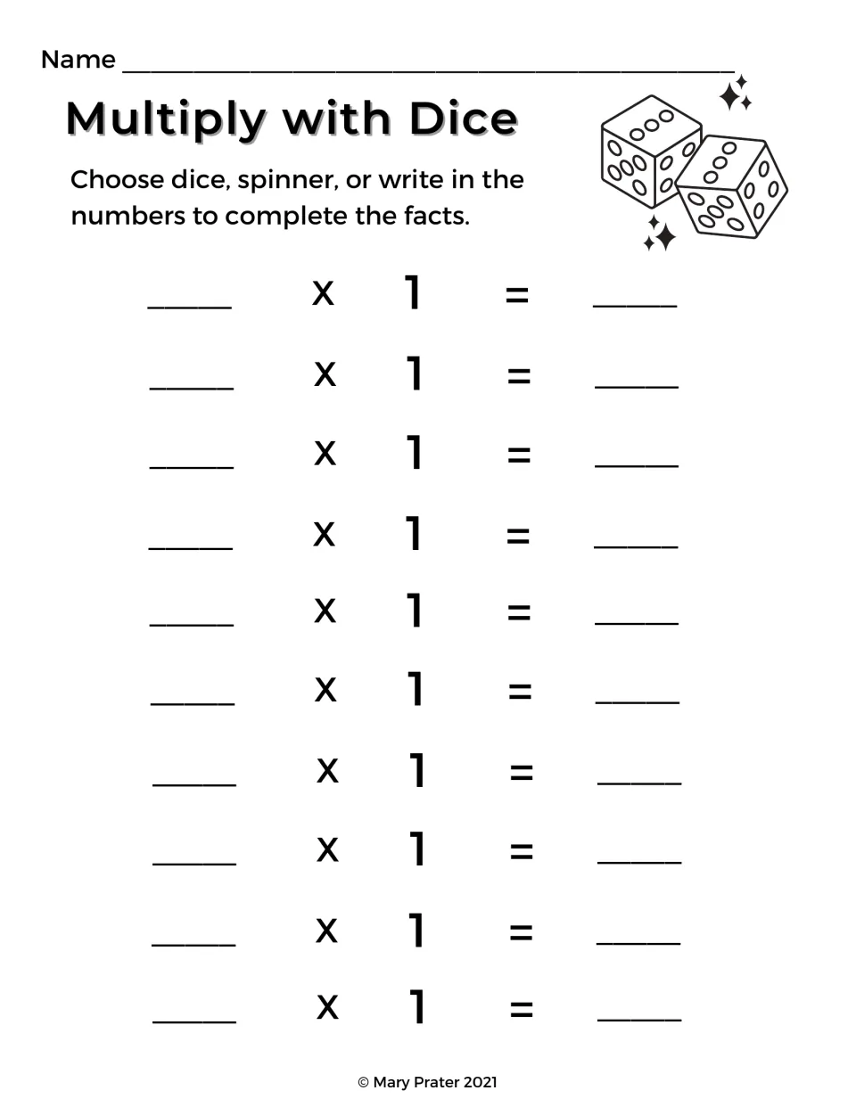 Multiply with Dice, ones facts: students fill in 10 rolled or chosen factors times 1 and record each product