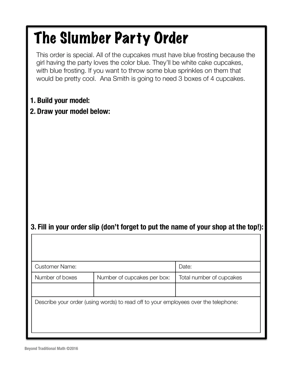 The Slumber Party Order: students build and draw 3 boxes of 4 cupcakes, then fill in an order slip with a number sentence