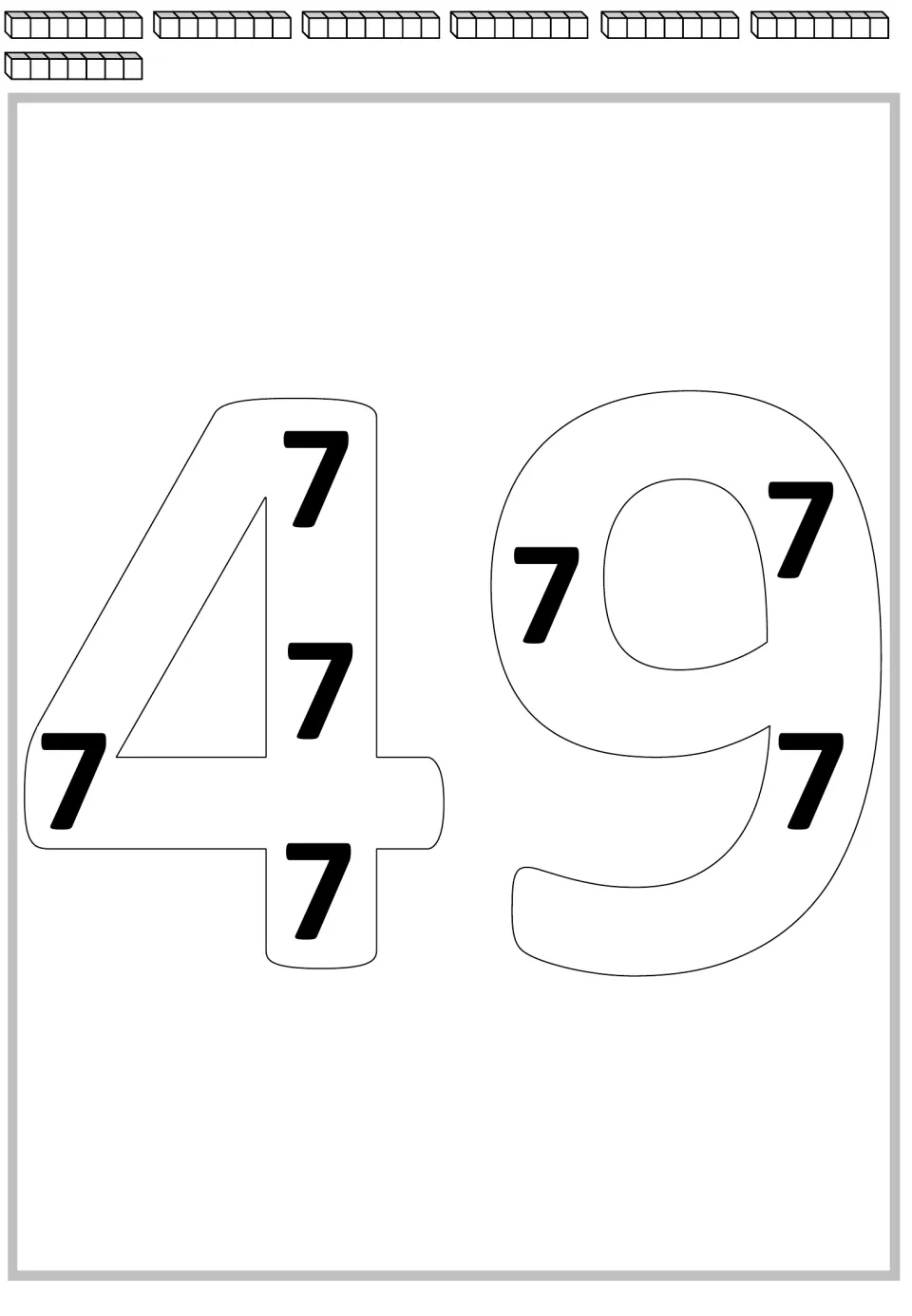 Multiplication mat for 49 showing large outlined numerals containing seven 7s, with seven cube rods above