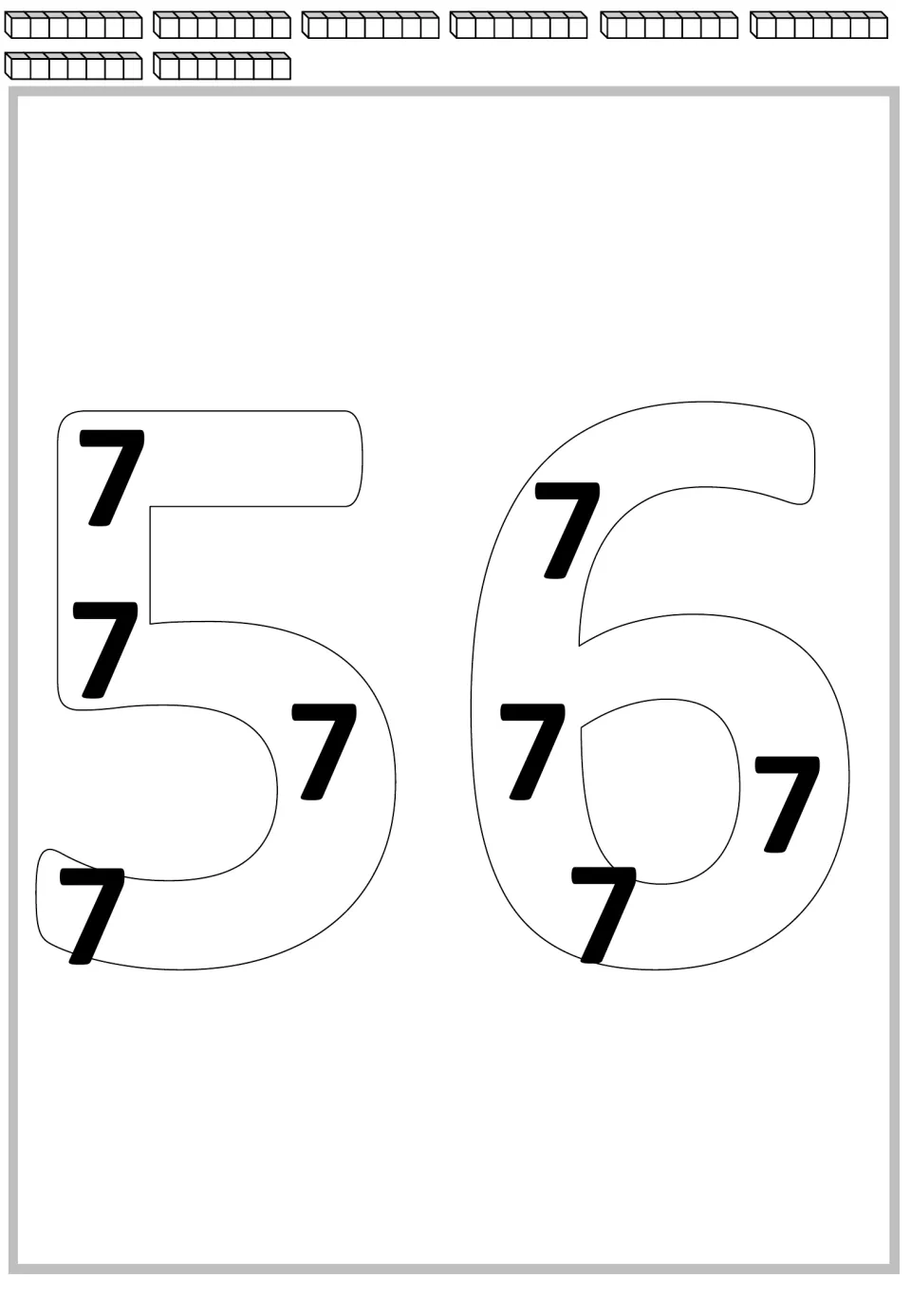 Multiplication mat for 56 showing large outlined numerals containing eight 7s, with eight cube rods above