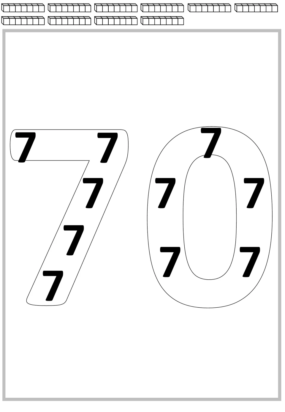 Multiplication mat for 70 showing large outlined numerals containing ten 7s, with ten cube rods above