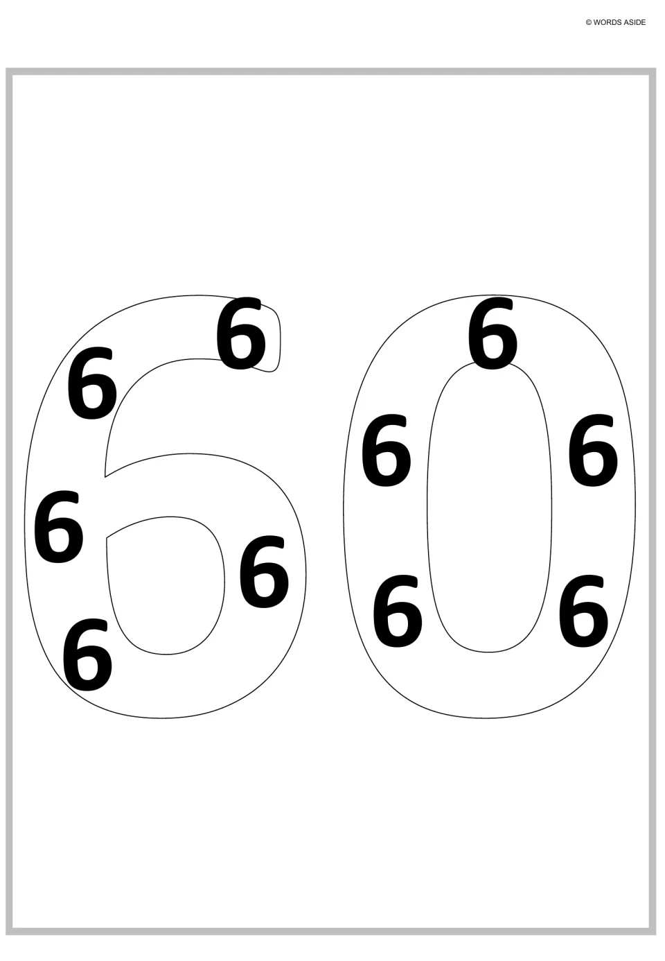 Sixty as repeated addition: ten bold 6s, five in each digit of an outlined 60, show ten groups of six (10 x 6 = 60)