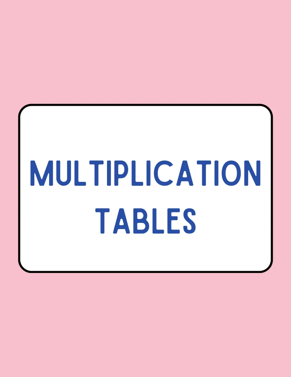 Cover reading Multiplication Tables in bold blue letters, opening a set of times table reference posters for tables 1 to 12