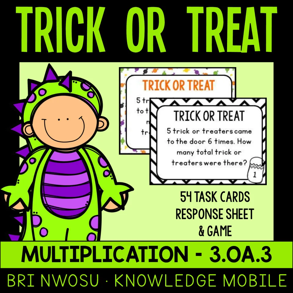 Trick or Treat multiplication 3.OA.3 cover: 54 task cards, response sheet and game, with a sample card and a dinosaur kid