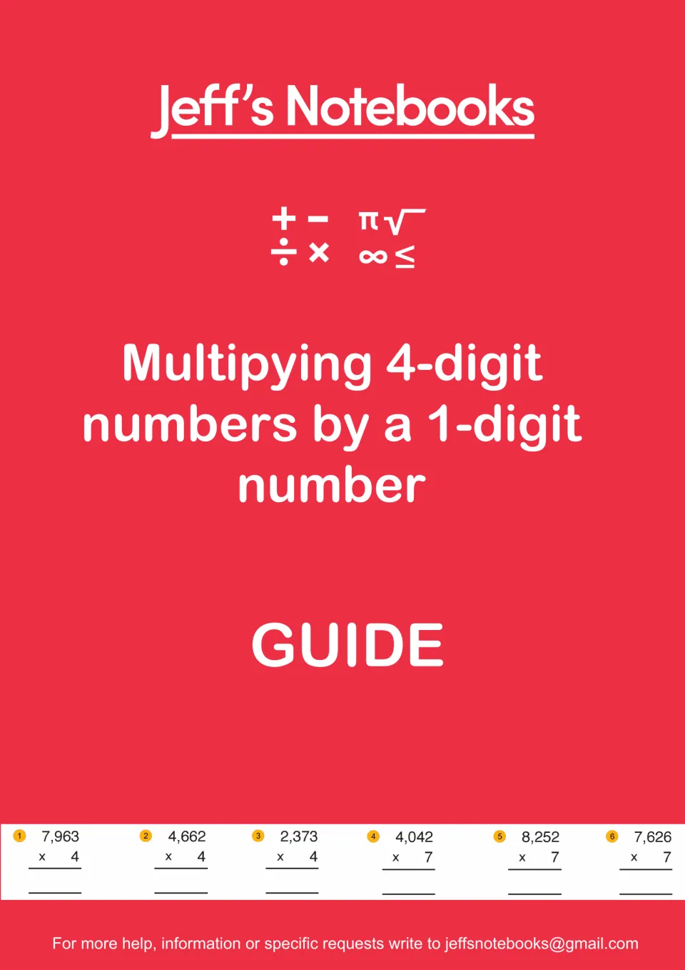 Jeff's Notebooks guide cover for multiplying 4-digit numbers by a 1-digit number, with sample problems like 7,963 x 4