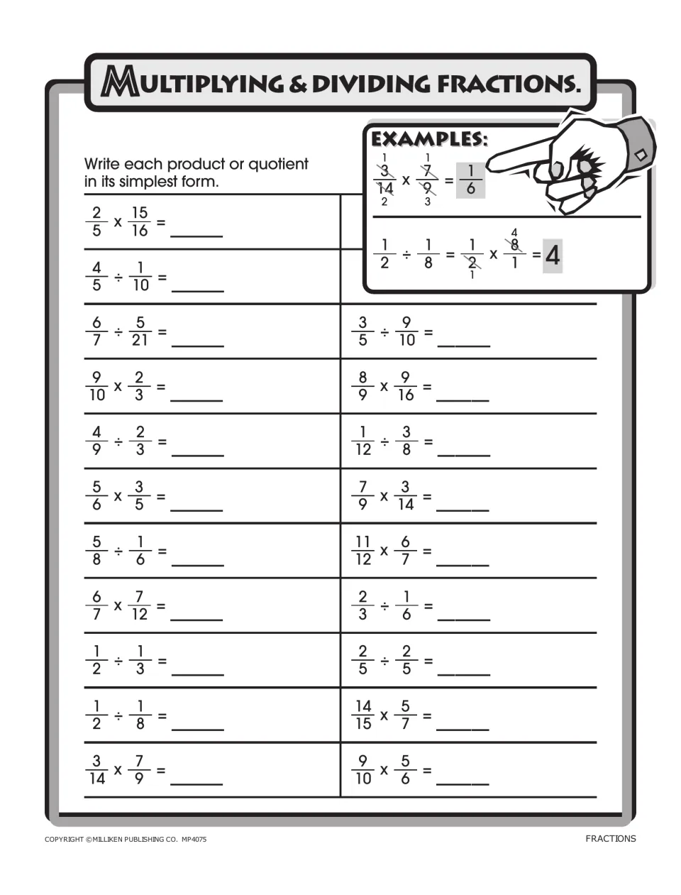 Multiplying and dividing two fractions: students find products or quotients in simplest form after two worked examples