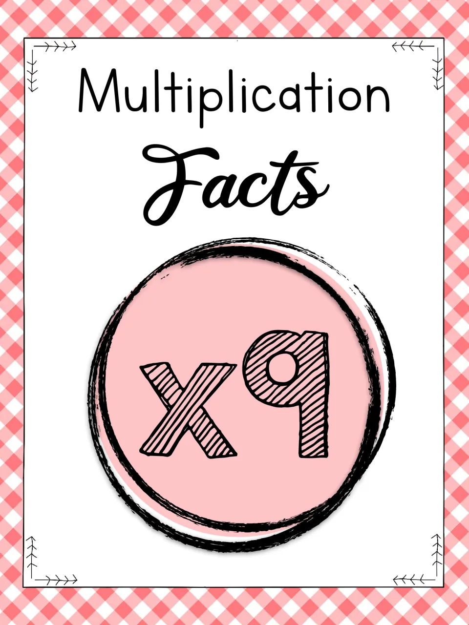 Multiplication Facts x9 cover: title page for the nines times-table set, with a large hand-lettered x9 in a pink circle