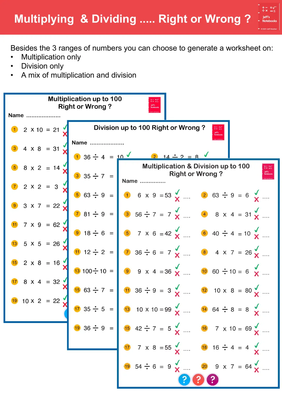 Quiz options: generate multiplication only, division only or mixed sheets where students mark each fact right or wrong