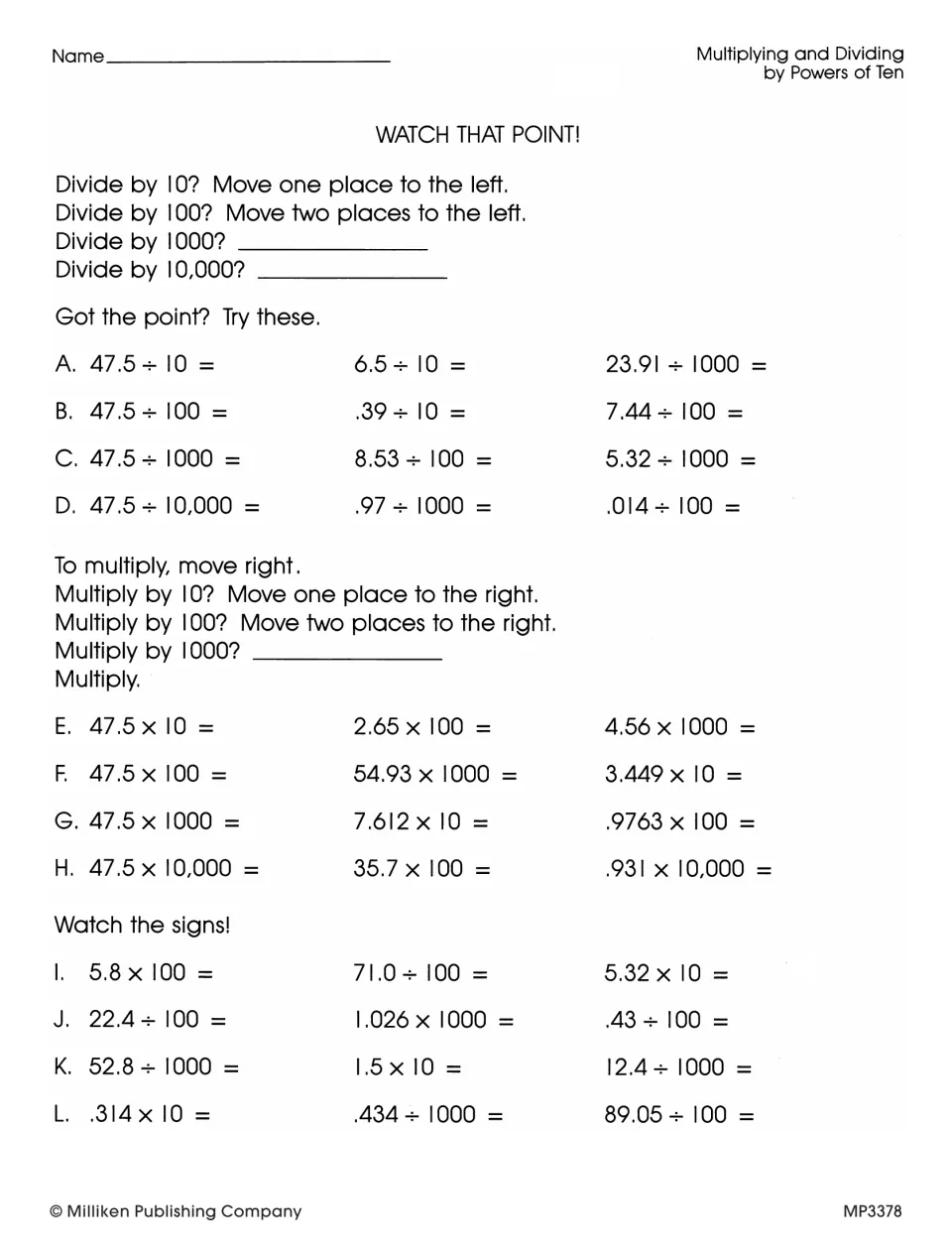 Watch That Point!: students shift the decimal point to divide and multiply decimals by 10, 100, 1000 and 10,000