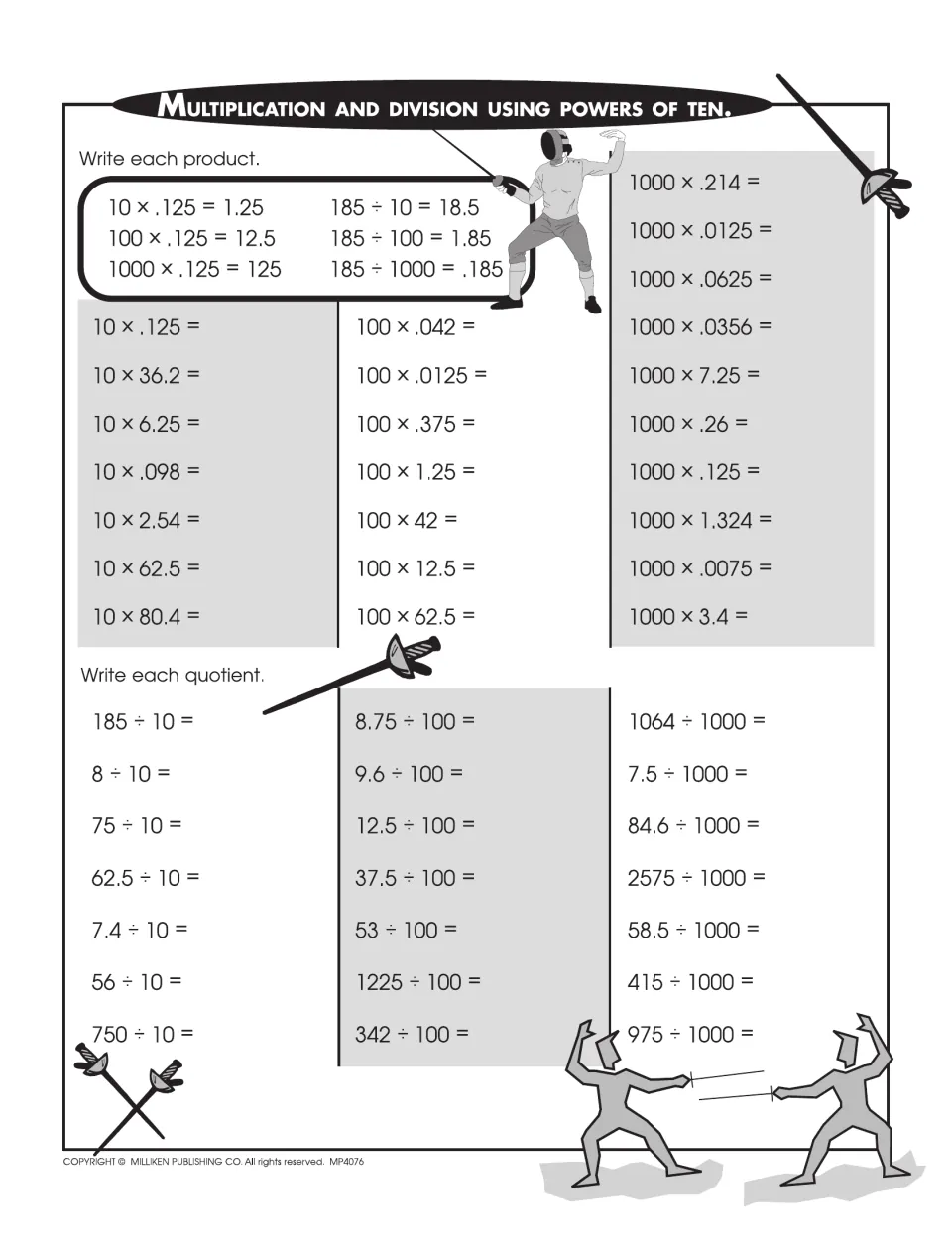 Multiplication and division using powers of ten: from worked examples, students find products and quotients of decimals