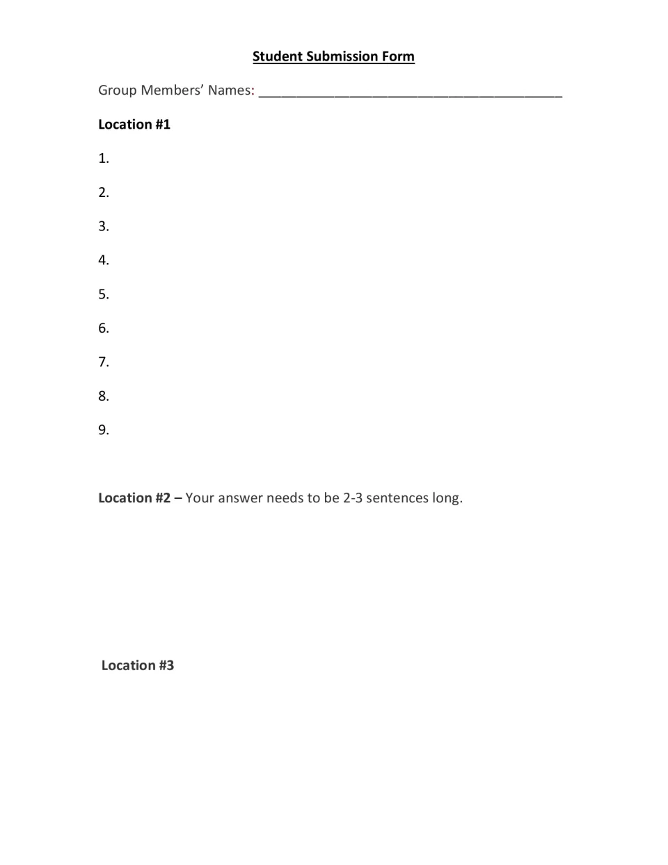 Student Submission Form: groups list names, record answers 1-9 for Location #1 and write 2-3 sentences for Location #2