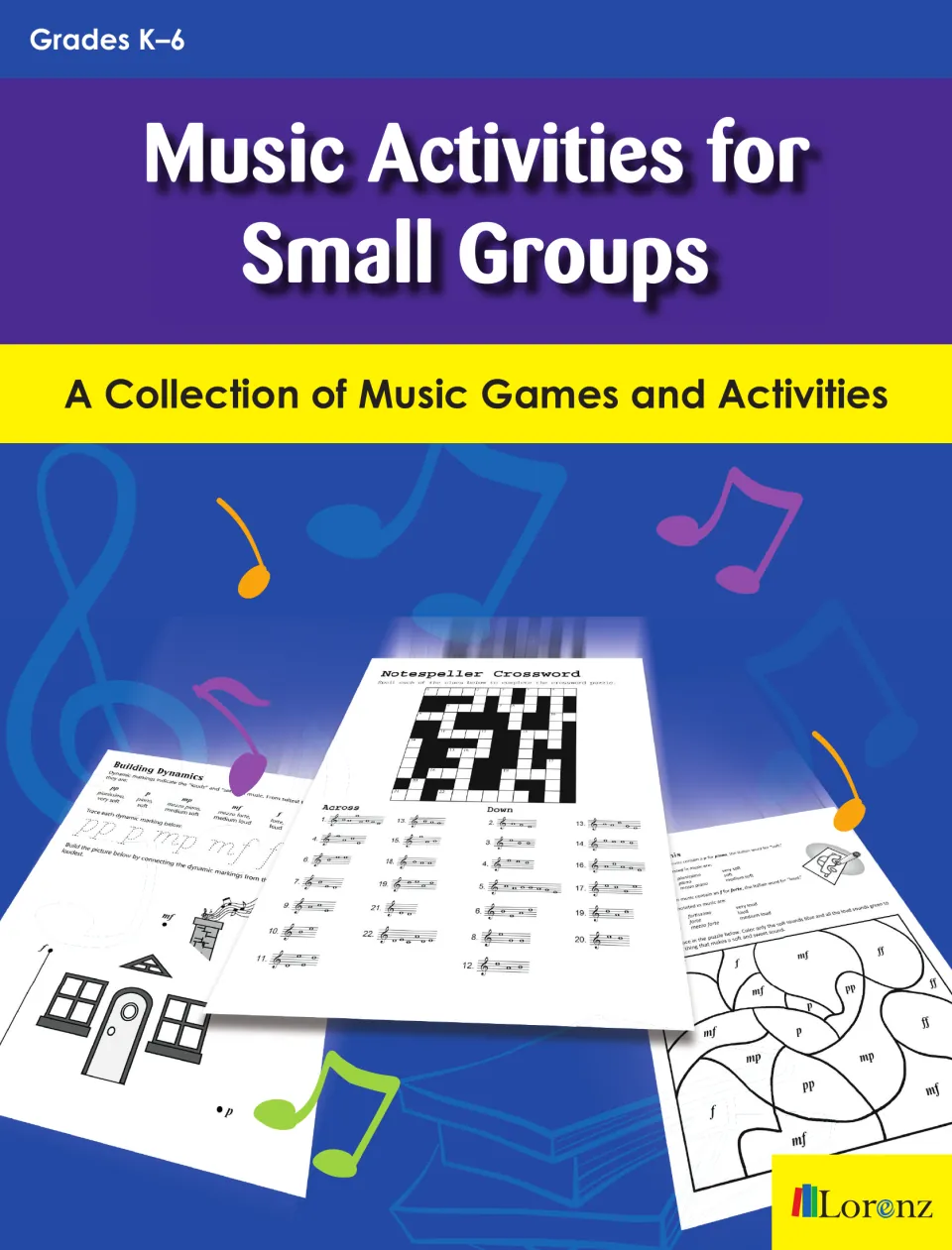 Cover of Music Activities for Small Groups, Grades K-6, showing a notespeller crossword and dynamics coloring pages
