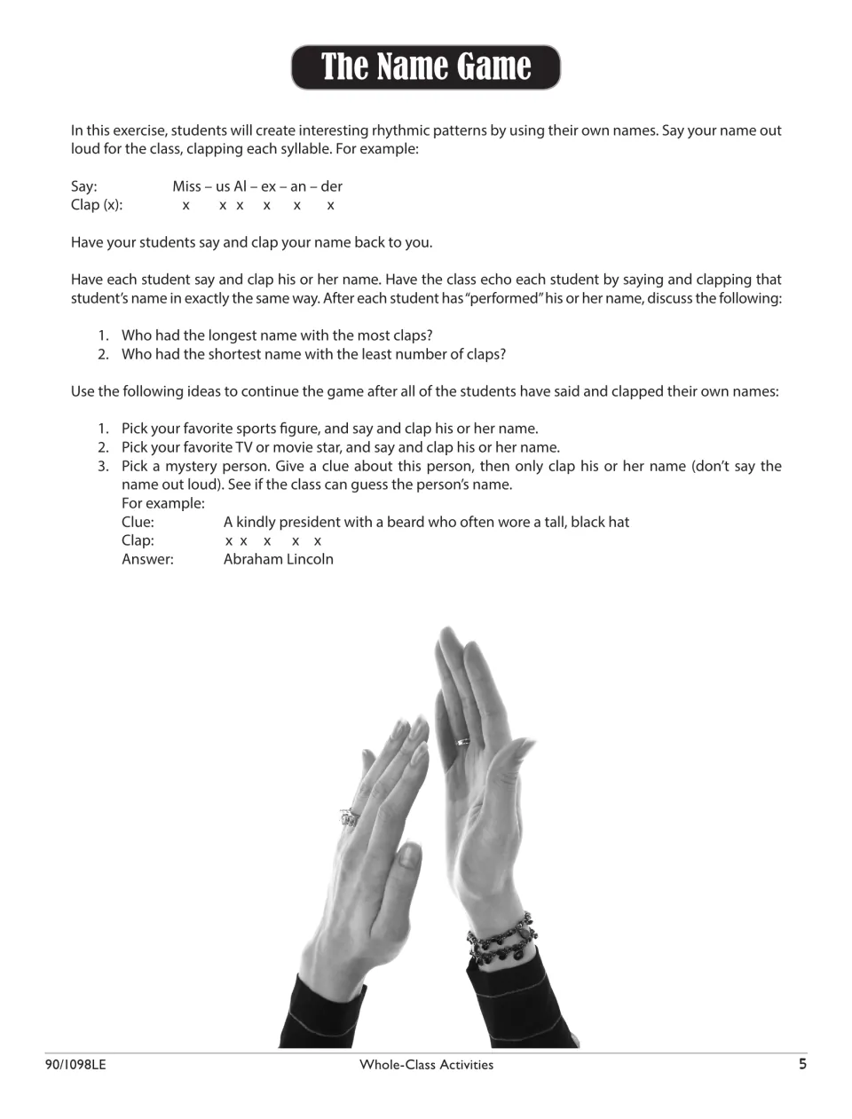 The Name Game: students say and clap their names by syllable, then clap a mystery person's name for the class to guess