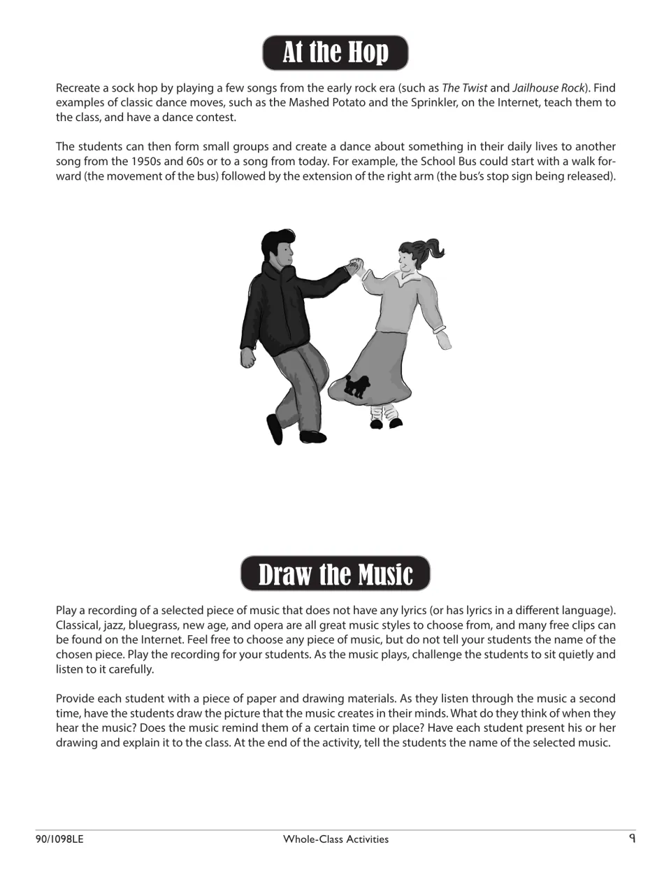 At the Hop and Draw the Music: students learn sock hop dance moves, then draw what a lyric-free piece brings to mind