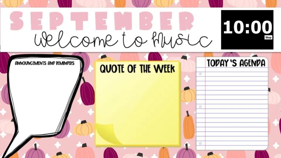 September music welcome slide: Announcements and Reminders, Quote of the Week, Today's Agenda, and 10:00 timer.