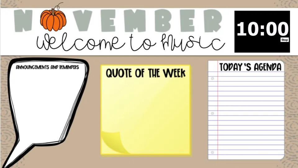 November music welcome slide: Announcements and Reminders, Quote of the Week, Today's Agenda, and 10:00 timer.