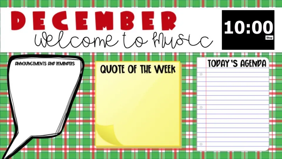 December music welcome slide: Announcements and Reminders, Quote of the Week, Today's Agenda, and 10:00 timer.