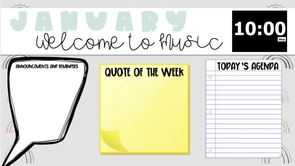 January music welcome slide: Announcements and Reminders, Quote of the Week, Today's Agenda, and 10:00 timer.