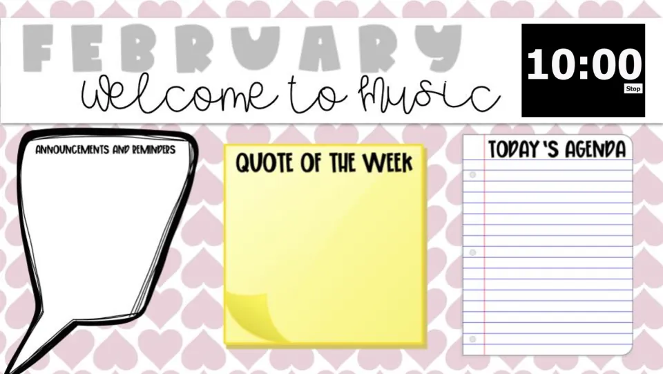 February music welcome slide: Announcements and Reminders, Quote of the Week, Today's Agenda, and 10:00 timer.