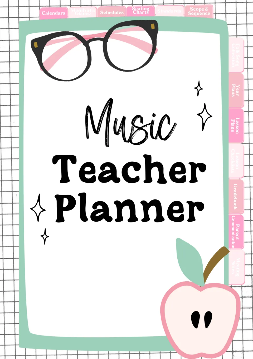 Music Teacher Planner cover by Emily Karst with tabs for calendars, schedules, lesson plans, gradebook and year plans