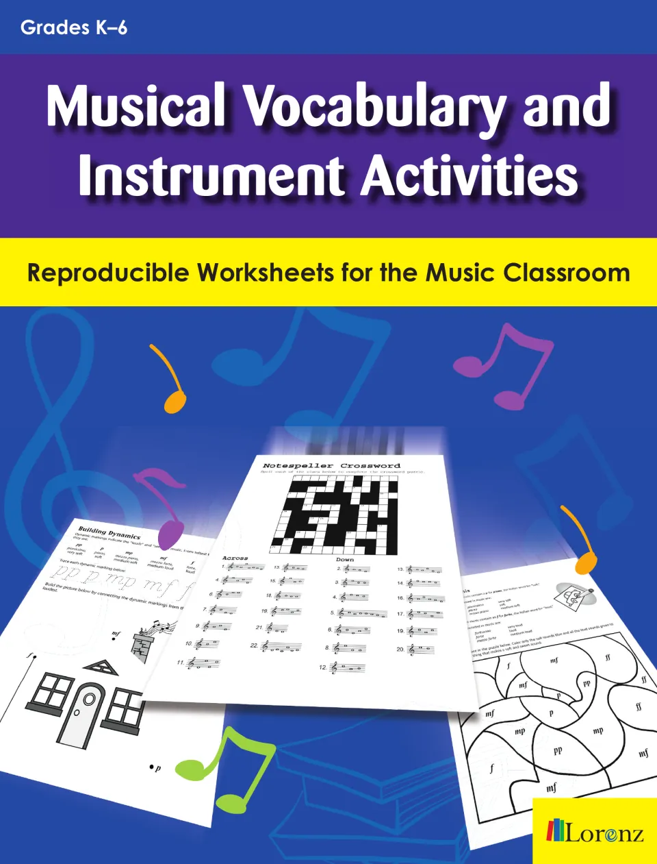 Cover of Musical Vocabulary and Instrument Activities, Grades K-6, showing sample dynamics and notespeller crossword pages