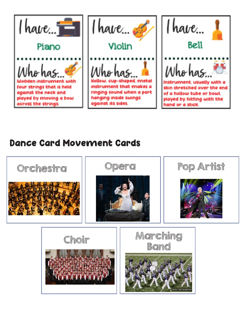 Last I Have Who Has cards (piano, violin, bell) plus dance cards: orchestra, opera, pop artist, choir, marching band